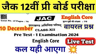 10 December English Core Class 12 Pre Board Exam Live Test [upl. by Anna-Diane411]