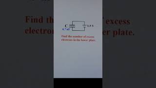 Excess Electrons in Charged Capacitor [upl. by Aguste]