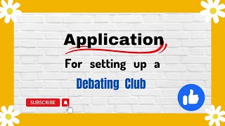 Application  Debating club  SSC  HSC  All classes [upl. by Enivid625]