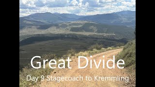 Great Divide Day 9 Stagecoach Lake to Kremmling [upl. by Ynffit]