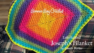 Left Handed Josephs Blanket [upl. by Tessie820]