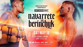 E Navarrete vs D Berinchyk LIVE Full Fight Blow by Blow Commentary [upl. by Muslim]