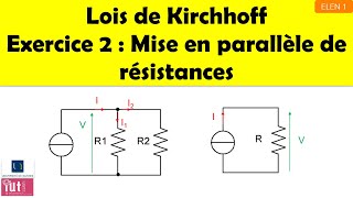 Lois de Kirchhoff  Exercice 2  mise en parallèle de résistances [upl. by Ardnak72]