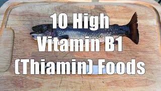 10 High Vitamin B1 Foods 700 Calorie Meals DiTuro Productions LLC [upl. by Tebasile]