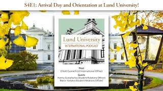 S4E1 Arrival Day and Orientation at Lund University  Lund University International Podcast [upl. by Esinev131]