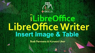 LibreOffice Writer 3  Cara Membuat  Menempatkan Gambar Tabel dan Fontwork di LibreOffice Writer [upl. by Doowron]