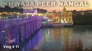 Mela Khwaja peer ji  Nangal  Punjab  prabhworks  Vlog 11 [upl. by Egarton]