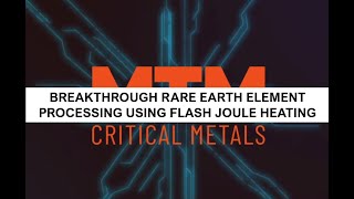 Breakthrough Rare Earth Element Processing Using Flash Joule Heating [upl. by Cati]