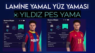 PES 2021 Lamine Yamal Yüz Yaması Face 2025 PS4 PS5 PC İÇİN UYUMLUDUR  YILDIZ PES YAMA  ÇOK YAKINDA [upl. by Eirb]