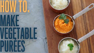 Simple pureed vegetables techniques you can use with all vegetables [upl. by Anyrak8]