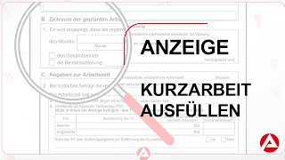 Bundesagentur für Arbeit  Anzeige über Arbeitsausfall ausfüllen  Kurzarbeit [upl. by Firestone]