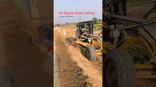 90 degree slope cutting youtubeshorts grader moradabad catequipment constructionequipment [upl. by Balduin409]