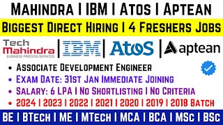 Biggest Direct Hiring  4 Freshers Jobs  Mahindra IBM Atos amp Aptean Hiring 2024  20232018 Batch [upl. by Africah]