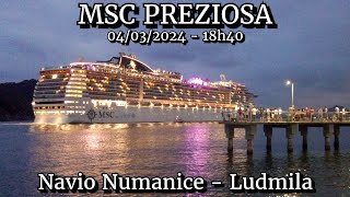 MSC Preziosa saindo de Santos 04032024  Navio Numanice  Ludmila [upl. by Gellman168]