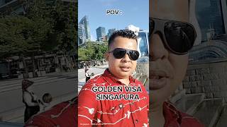 Golden Visa Indonesia vs Singapura shorts pov goldenvisa viralvideo [upl. by Aydiv]