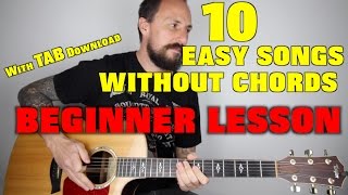 10 EASY Songs Without Chords For Beginners [upl. by Nortal]