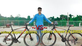 VELOCE SLAYER 10 2021 MODEL VS VELOCE SLAYER 10 MODEL 2022 AND NEW PRICE 2022 [upl. by Nowed]