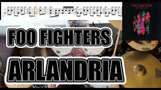 Foo Fighters  Arlandria  Drum Cover With SHEET MUSIC [upl. by Enair520]