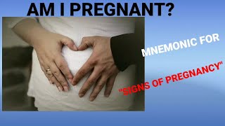 MNEMONIC FOR quot SIGNS OF PREGNANCYquot NEED SOME HELP TO REMEMBER THE SIGNS OF PREGNANCYTRY THIS [upl. by Nesilla]