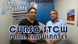 Curso STCW para navios cruzeiros  Diário de Tripulante 3 [upl. by Annais]