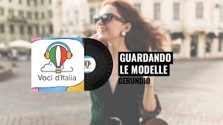 Il gerundio  Canzoni per imparare la lingua italiana [upl. by Holli297]