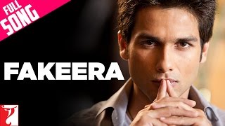 Fakeera  Full Song  Badmaash Company  Shahid Kapoor  Anushka Sharma  Rahat Fateh Ali Khan [upl. by Bridie]