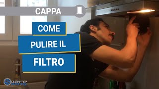 Come pulire e fare la manutenzione al filtro della cappa della cucina  tutorial e consigli [upl. by Goldie]