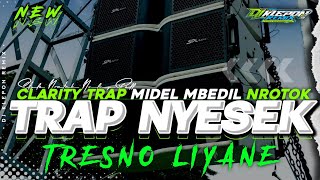 DJ TRAP LAGU JAWA TERBARU CLARITY MODE NYESEK POLL  MIDLE NROTOK BASS NULOP VIRAL TIKTOK CEK SOUND [upl. by Valentijn112]