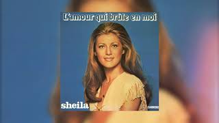 Sheila  Lamour qui brûle en moi Audio officiel [upl. by Yrocej]