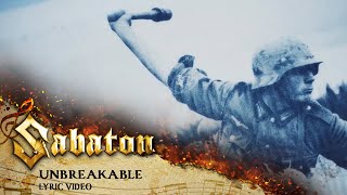 SABATON  Unbreakable Official Lyric Video [upl. by Norval]