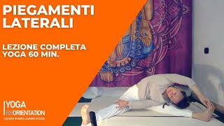 Piegamenti laterali  lezione completa di yoga 60 minuti [upl. by Talia]