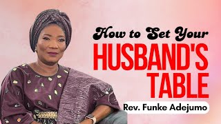 HOW To SET YOUR HUSBAND TABLE IN MARRIAGE Funke Felix Adejumo marriage relationship [upl. by Boyes931]