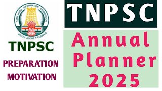 TNPSC BREAKING NEWS TNPSC ANNUAL PLANNER 2025 EASY WAY OF SUCCESS METHODPreparation Motivation [upl. by Wina629]