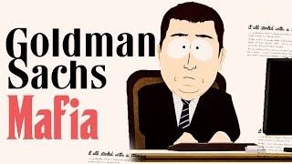 Goldman Sachs The Most Evil Bankers in the World [upl. by Norod]