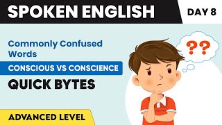 Conscious vs Conscience  Commonly Confused Words  Quick Bytes Day 8  Spoken English📚 [upl. by Nhabois]