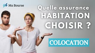 Quelle assurance habitation choisir pour une colocation [upl. by Hinkle]