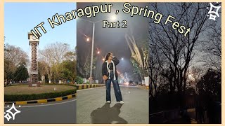 IIT KHARAGPUR 📍 Spring fest Vlog part 2  Arka Jain university Jamshedpur  concert springfest [upl. by Ledah537]