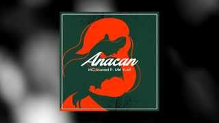 MC Murad ft Miri Yusif — Anacan audio [upl. by Melisse]