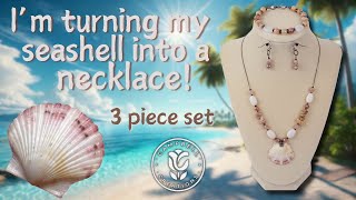 Im turning my seashell into a necklace Simple 3 piece set [upl. by Lai]