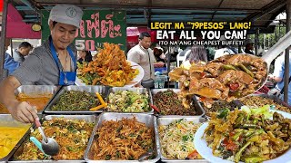 Bangkok quotEAT ALL YOU CANquot  CHEAPEST na UNLI BUFFET in the WORLD [upl. by Subak]