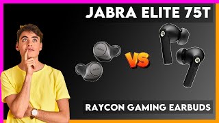 Jabra Elite 75t vs Raycon Gaming Earbuds Comparison [upl. by Qahsi]