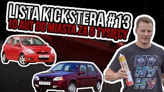 10 aut do miasta za 5 tysięcy  Lista Kickstera 13 [upl. by Miko432]