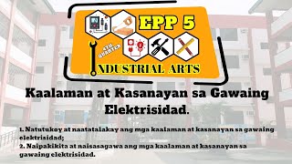 Q4 EPP 5  IA  W5L5 Kaalaman at Kasanayan sa Gawaing Elektrisidad [upl. by Zetnom]