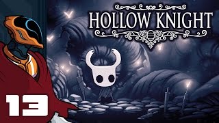 Lets Play Hollow Knight  PC Gameplay Part 13  TOO MANY LEGS [upl. by Roach840]