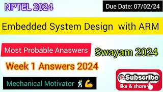 Embedded System Design with ARM  Week 1 Quiz  Assignment 1 Solution  NPTEL  SWAYAM 2024 [upl. by Ellemaj]