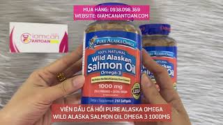 Review Viên Dầu Cá Hồi Pure Alaska Omega Wild Alaska Salmon Oil Omega 3 1000mg [upl. by Aleihs]