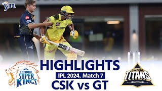 CSK vs GT IPL 2024 Highlights Chennai Super Kings vs Gujarat Titans Today Full Match Highlights [upl. by Noguchi]