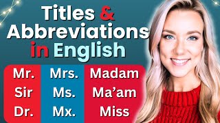 How to Abbreviate Titles Names and Occupations in English  Abbreviations Grammar Lesson [upl. by Durrej]