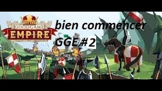 Goodgame Empire bien débuter GGE 2 [upl. by Kayne]