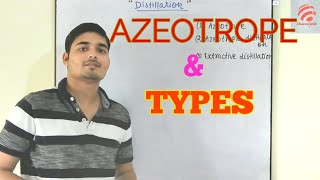 Hindi Azeotrope Azeotropic distillation Extractive dis types of distillation  Chemical Pedia [upl. by Ricardama]